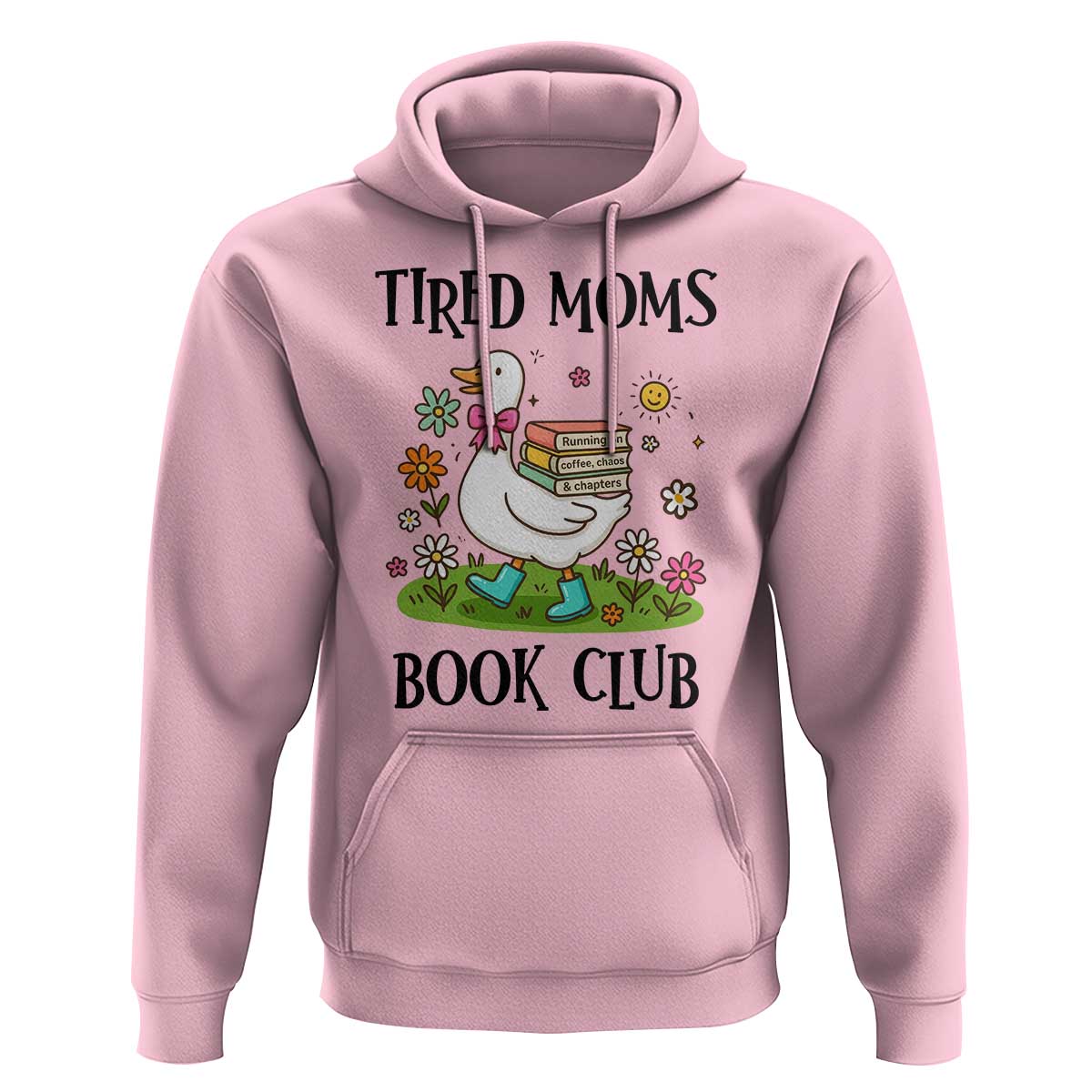 Tired Moms Book Club Hoodie Silly Goose Mama Bookish Reader Gift