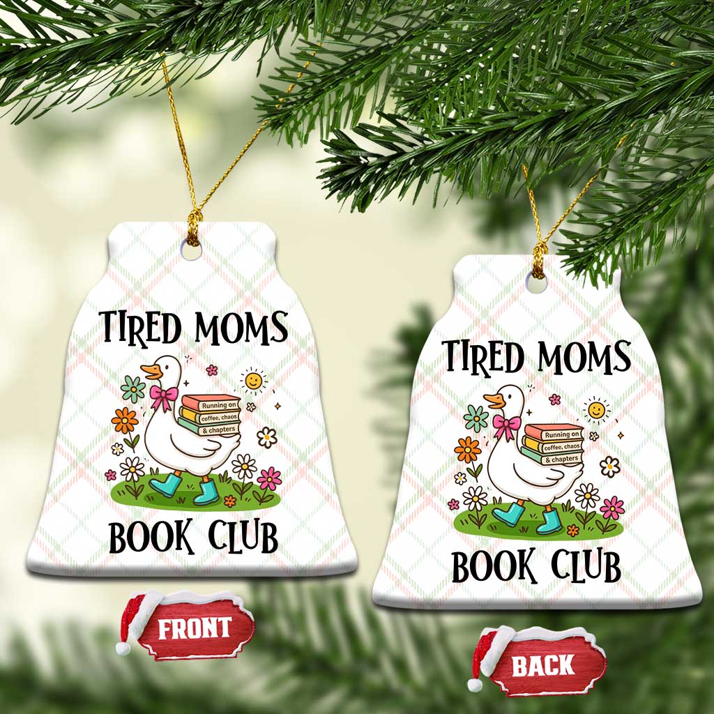 Tired Moms Book Club Ceramic Ornament Silly Goose Mama Bookish Reader Gift