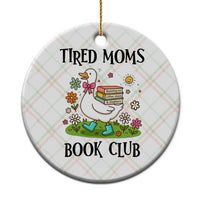 Tired Moms Book Club Ceramic Ornament Silly Goose Mama Bookish Reader Gift