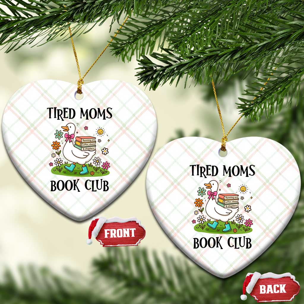Tired Moms Book Club Ceramic Ornament Silly Goose Mama Bookish Reader Gift