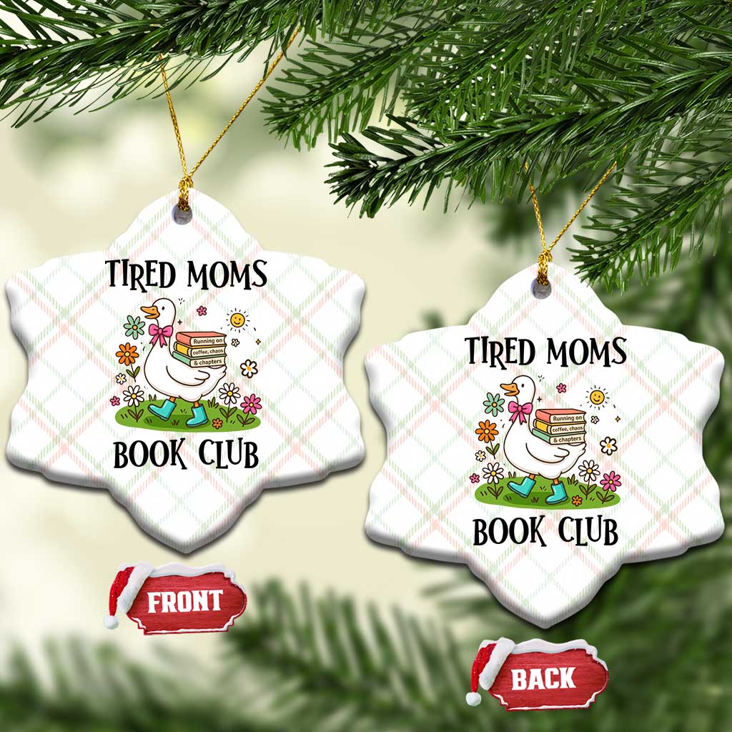 Tired Moms Book Club Ceramic Ornament Silly Goose Mama Bookish Reader Gift
