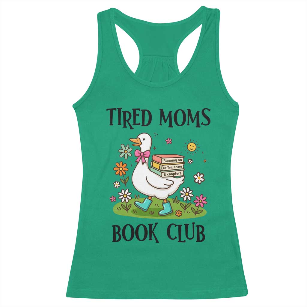Tired Moms Book Club Racerback Tank Top Silly Goose Mama Bookish Reader Gift