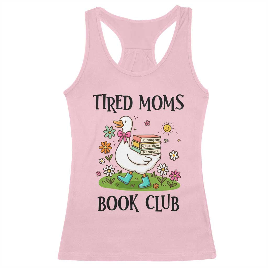 Tired Moms Book Club Racerback Tank Top Silly Goose Mama Bookish Reader Gift