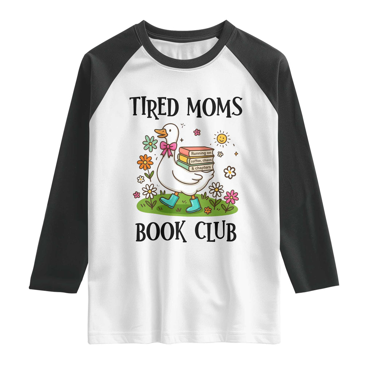 Tired Moms Book Club Raglan Shirt Silly Goose Mama Bookish Reader Gift