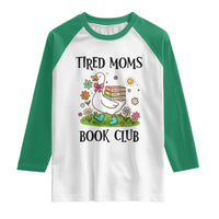 Tired Moms Book Club Raglan Shirt Silly Goose Mama Bookish Reader Gift