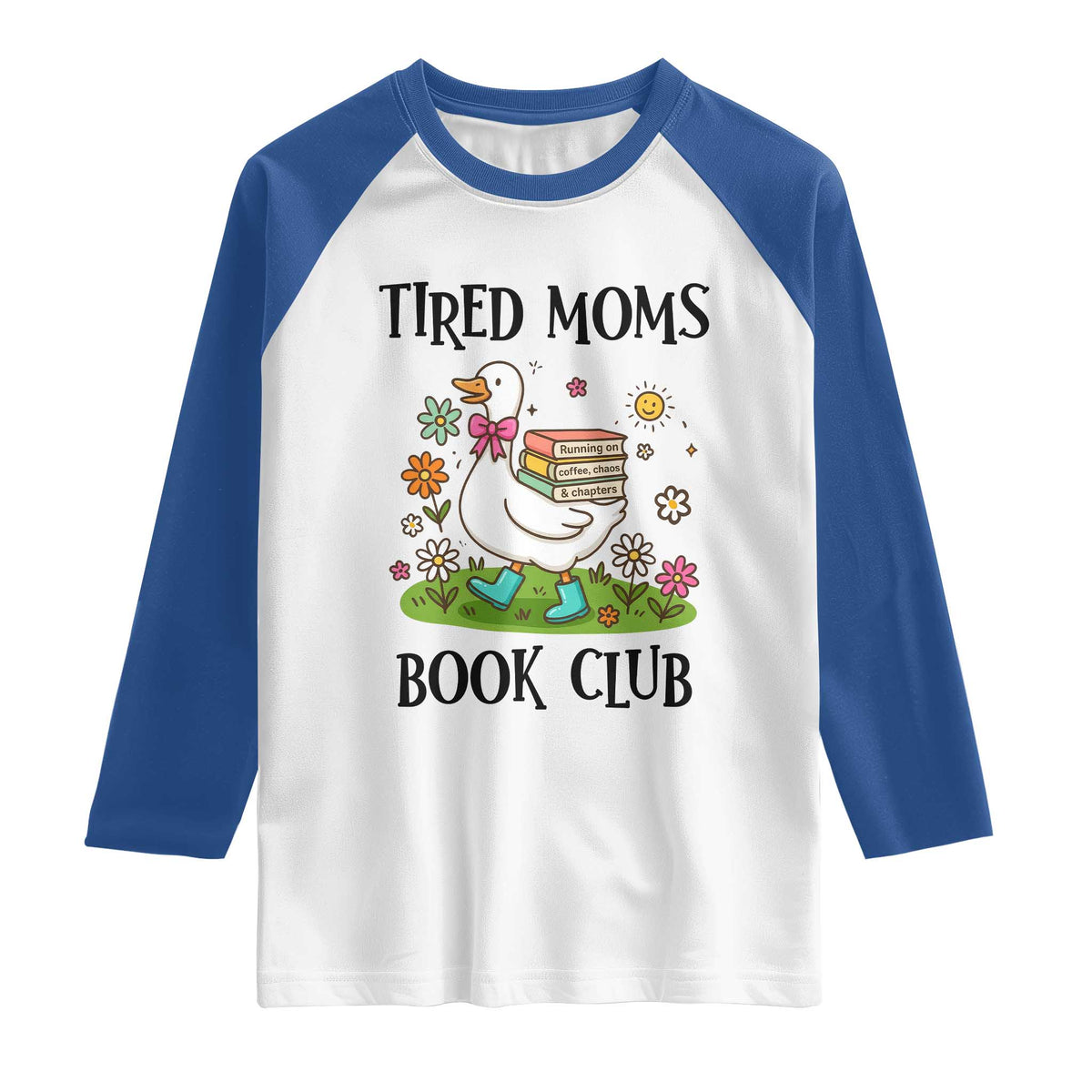 Tired Moms Book Club Raglan Shirt Silly Goose Mama Bookish Reader Gift