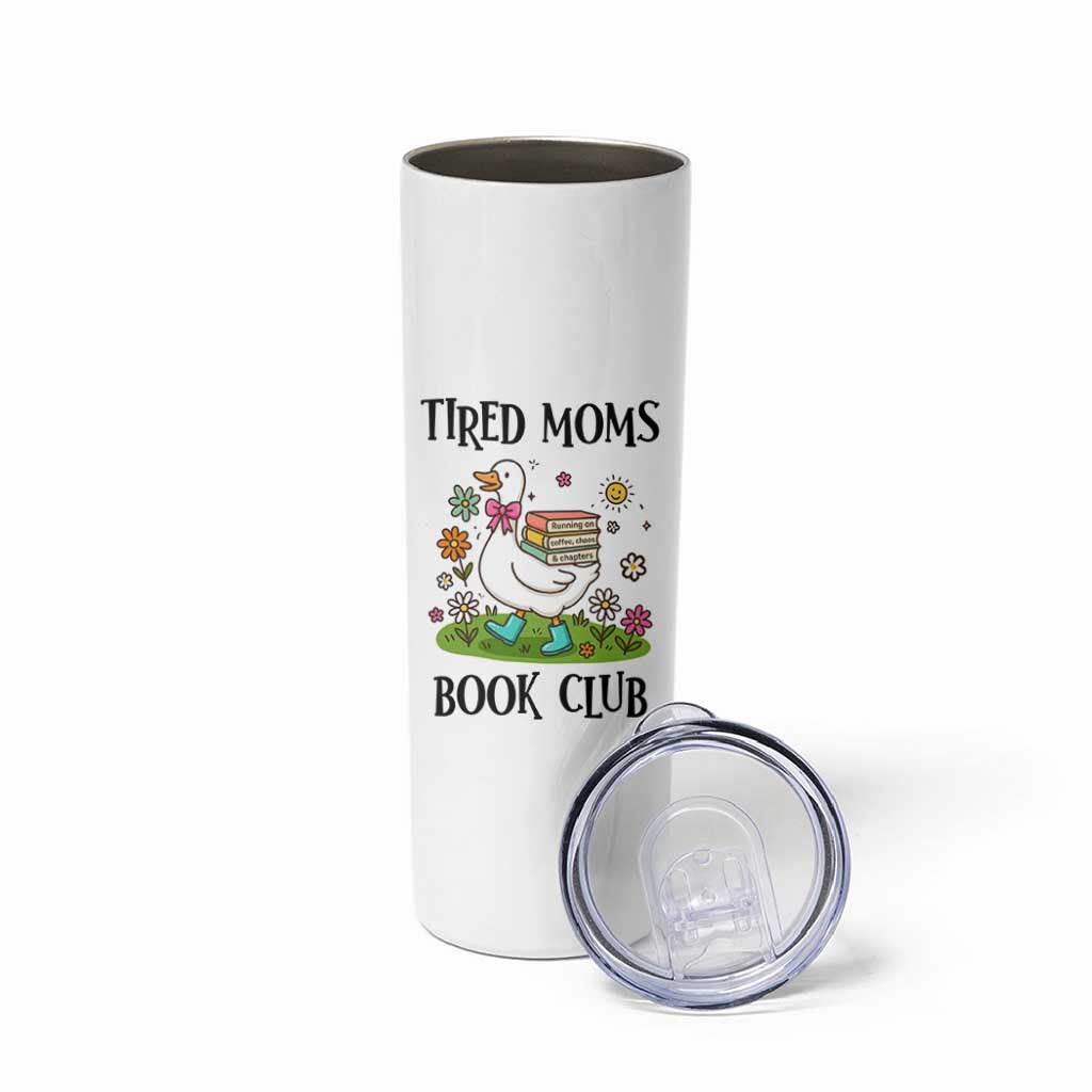 Tired Moms Book Club Skinny Tumbler Silly Goose Mama Bookish Reader Gift