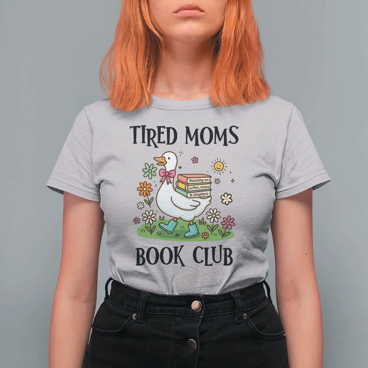 Tired Moms Book Club T Shirt For Women Silly Goose Mama Bookish Reader Gift