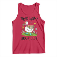 Tired Moms Book Club Tank Top Silly Goose Mama Bookish Reader Gift