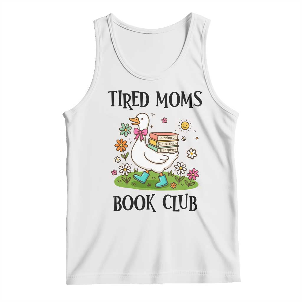 Tired Moms Book Club Tank Top Silly Goose Mama Bookish Reader Gift