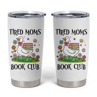 Tired Moms Book Club Tumbler Cup Silly Goose Mama Bookish Reader Gift