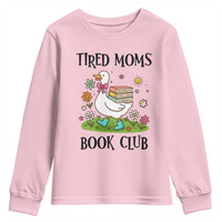 Tired Moms Book Club Youth Sweatshirt Silly Goose Mama Bookish Reader Gift