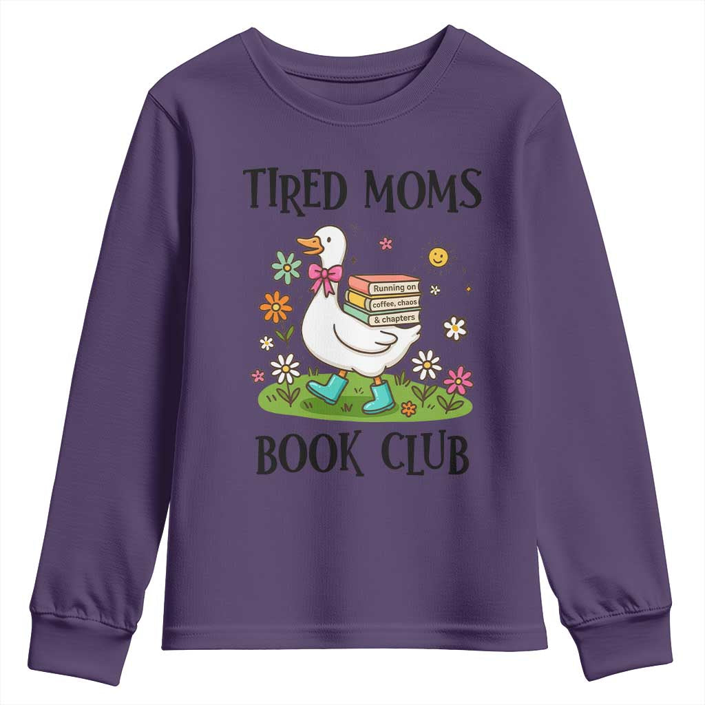 Tired Moms Book Club Youth Sweatshirt Silly Goose Mama Bookish Reader Gift