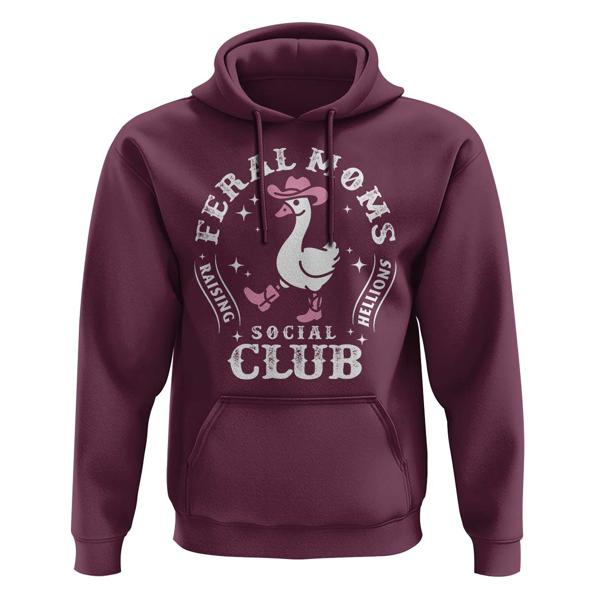 Feral Moms Raising Hellions Social Club Hoodie Funny Goose Pink Cowgirl Boots Hat