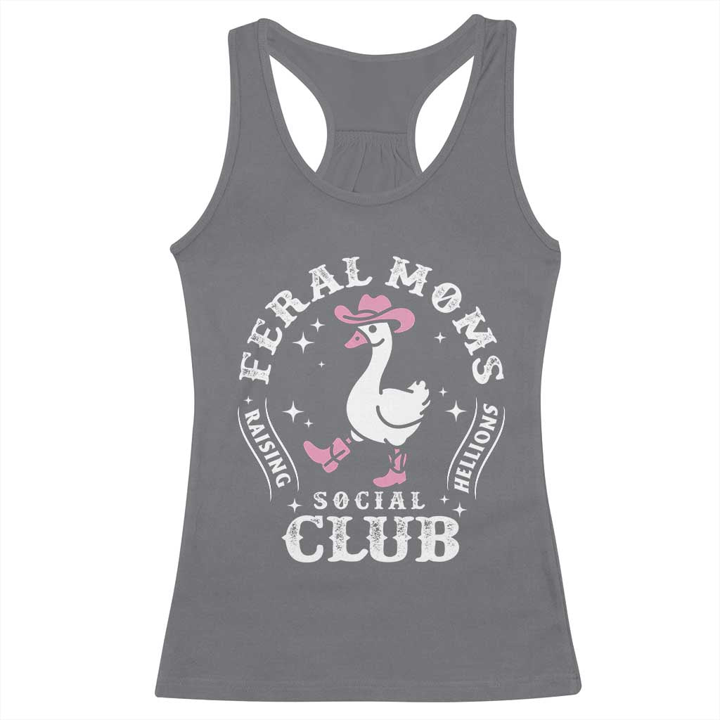 Feral Moms Raising Hellions Social Club Racerback Tank Top Funny Goose Pink Cowgirl Boots Hat