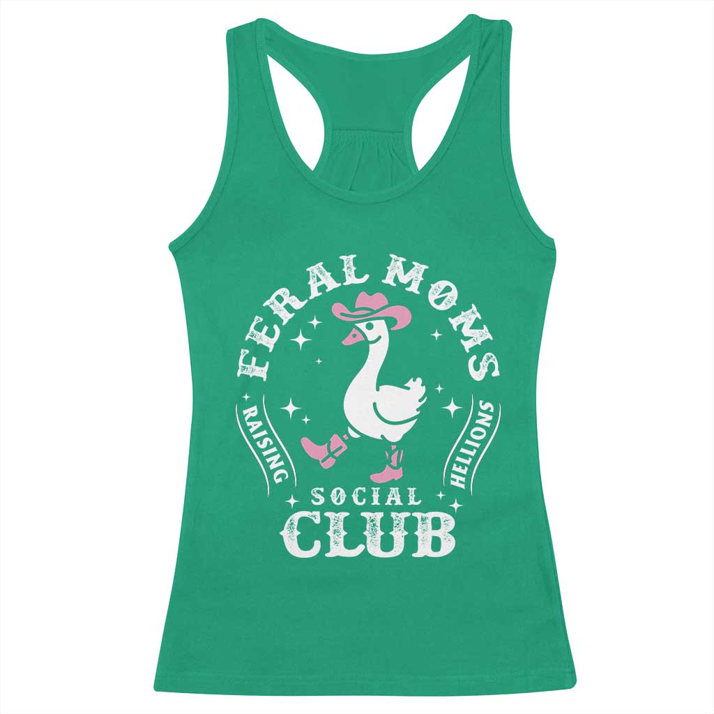 Feral Moms Raising Hellions Social Club Racerback Tank Top Funny Goose Pink Cowgirl Boots Hat