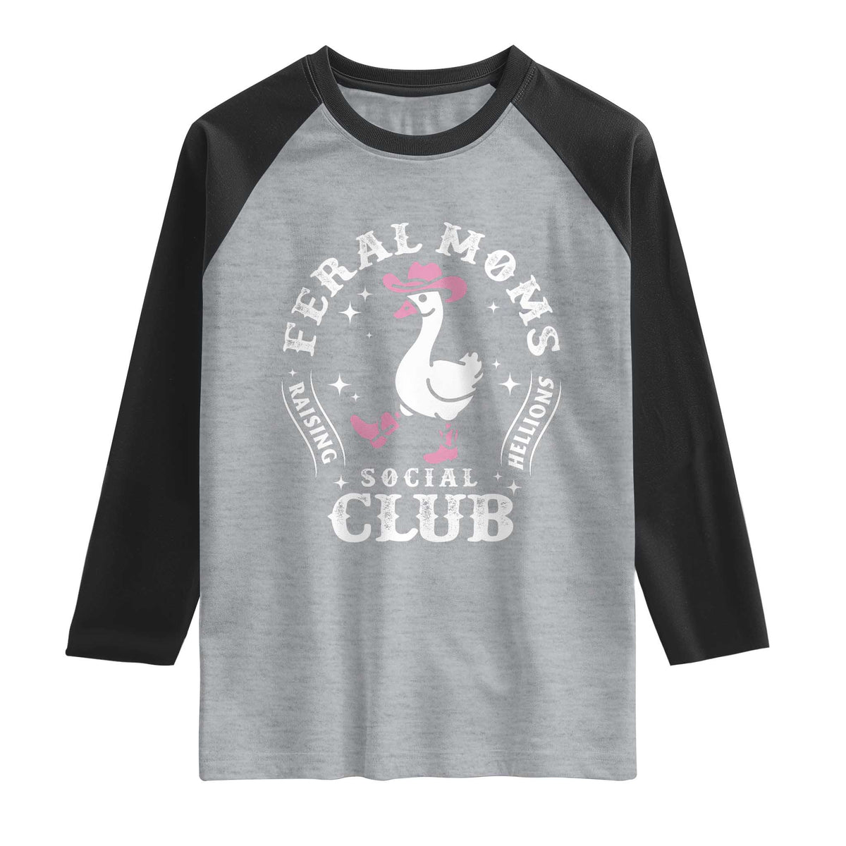 Feral Moms Raising Hellions Social Club Raglan Shirt Funny Goose Pink Cowgirl Boots Hat