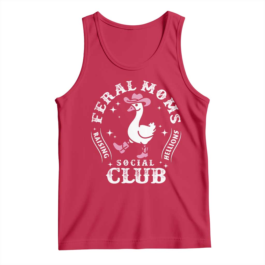 Feral Moms Raising Hellions Social Club Tank Top Funny Goose Pink Cowgirl Boots Hat