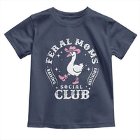 Feral Moms Raising Hellions Social Club Toddler T Shirt Funny Goose Pink Cowgirl Boots Hat