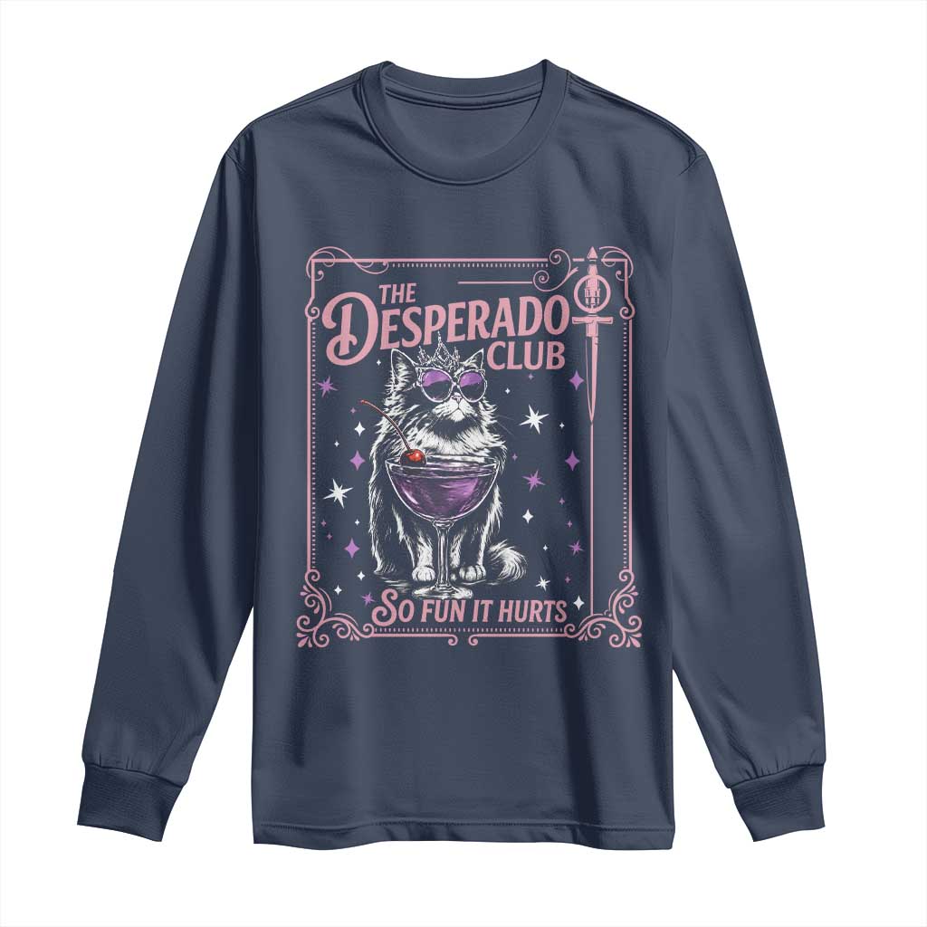 The Desperado Club Sign Sci-Fi Book Long Sleeve Shirt Vintage Princess Cat Book Lover