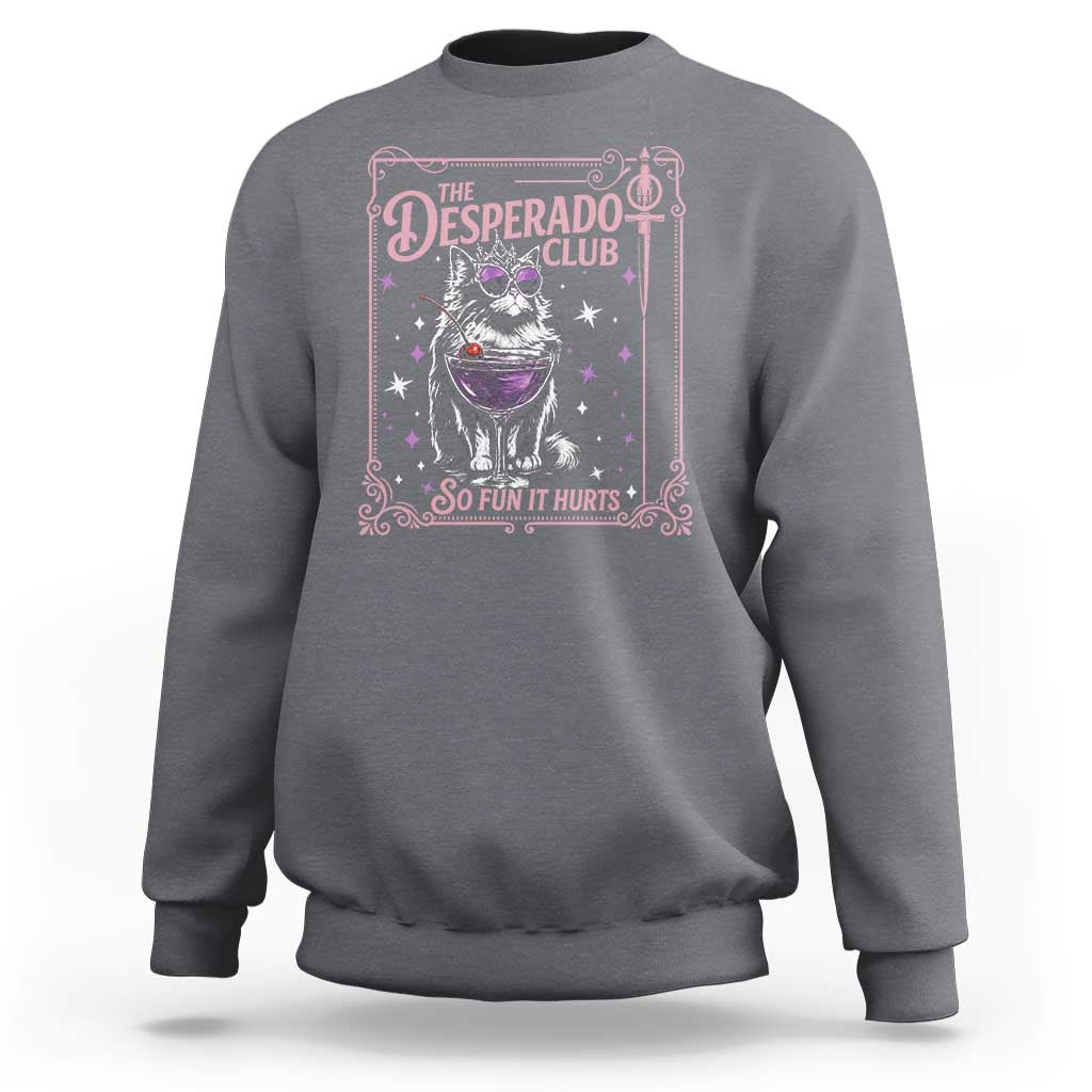 The Desperado Club Sign Sci-Fi Book Sweatshirt Vintage Princess Cat Book Lover