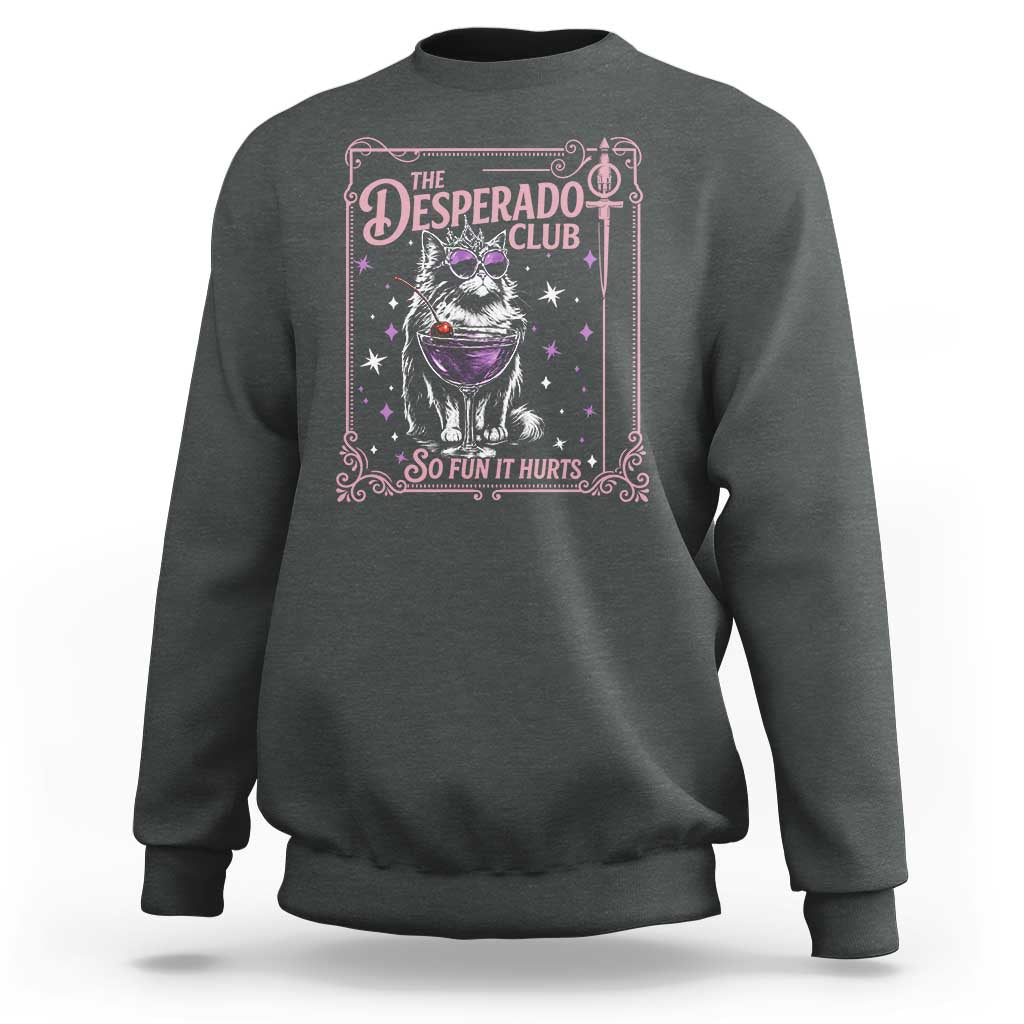 The Desperado Club Sign Sci-Fi Book Sweatshirt Vintage Princess Cat Book Lover