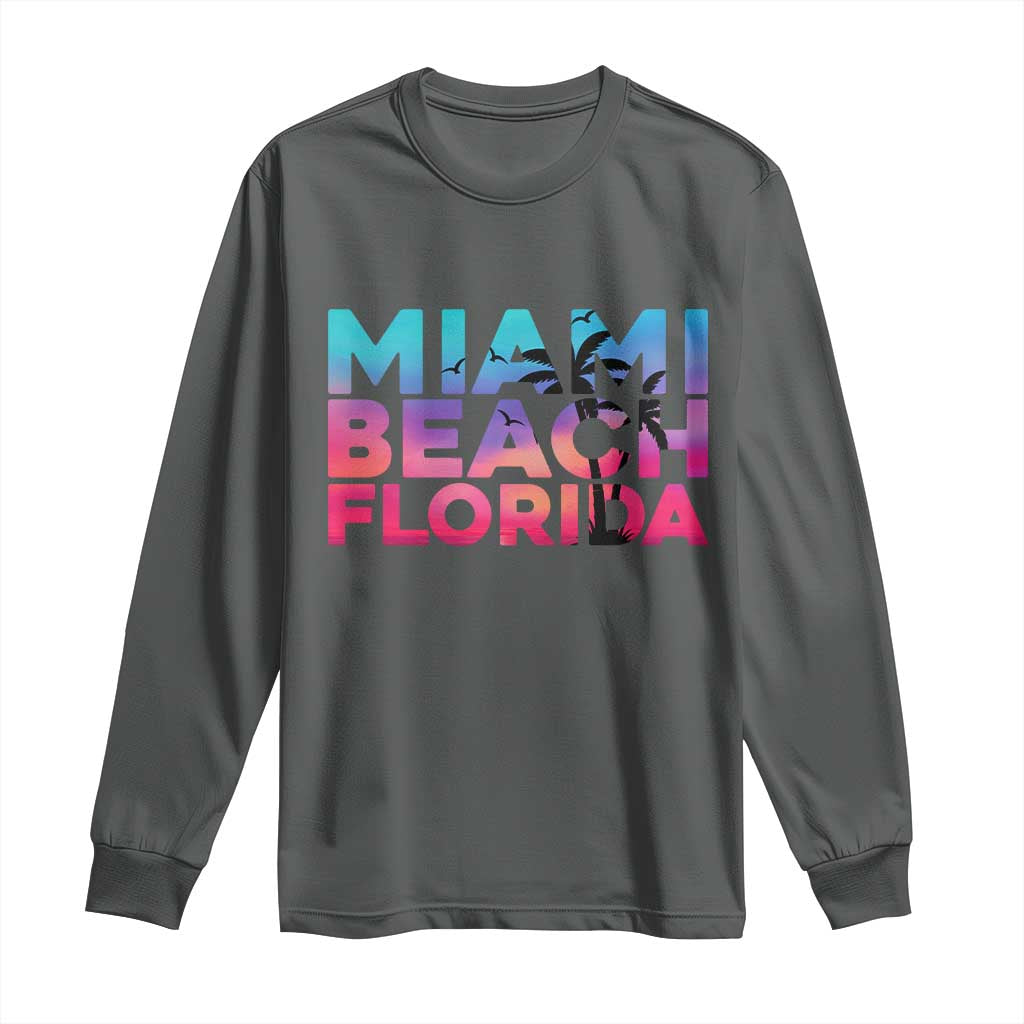 Miami Beach Florida Proud Long Sleeve Shirt Floridian Retro Palms Trees
