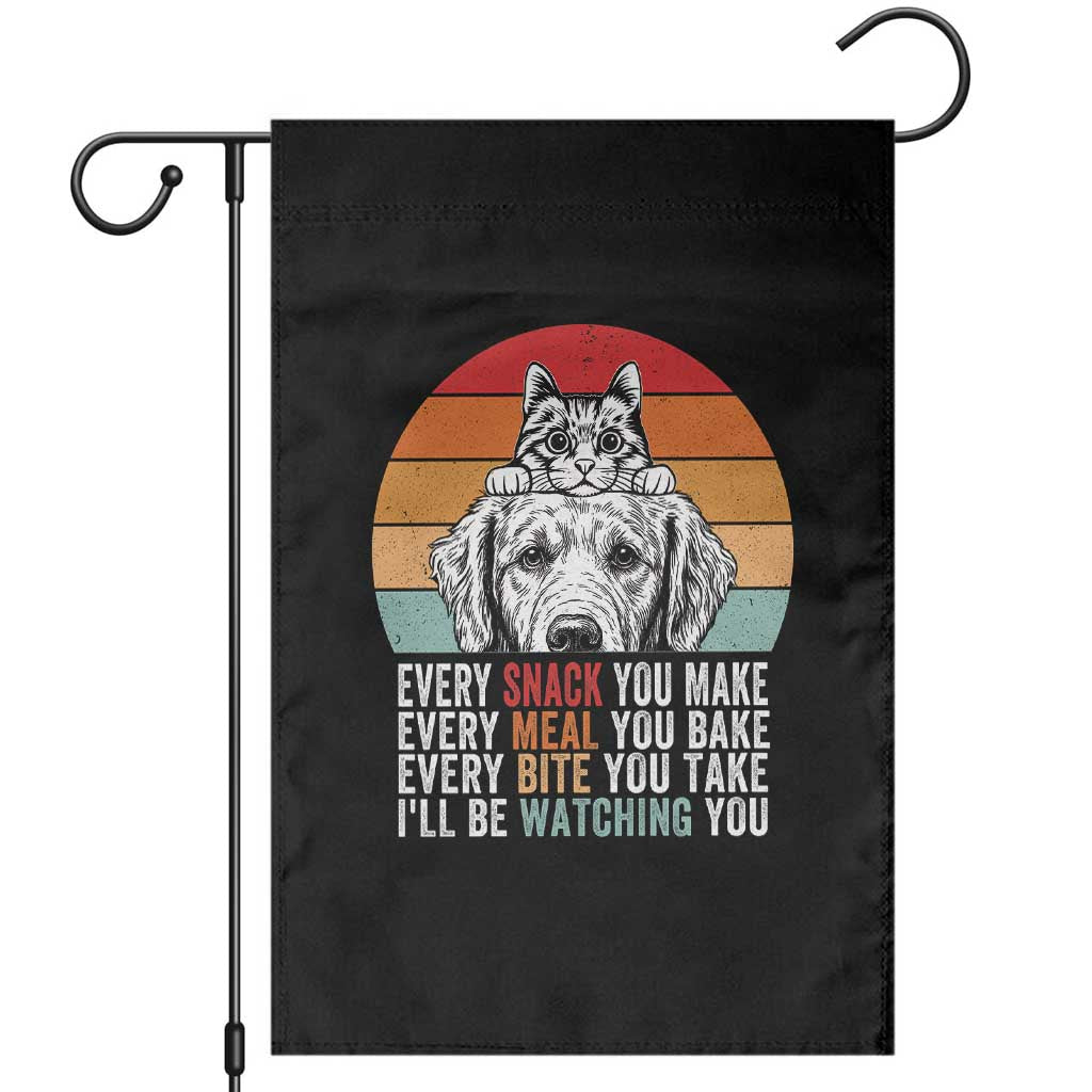Every Snack You Make Garden Flag Funny Dog Cat Lovers - Wonder Print Shop