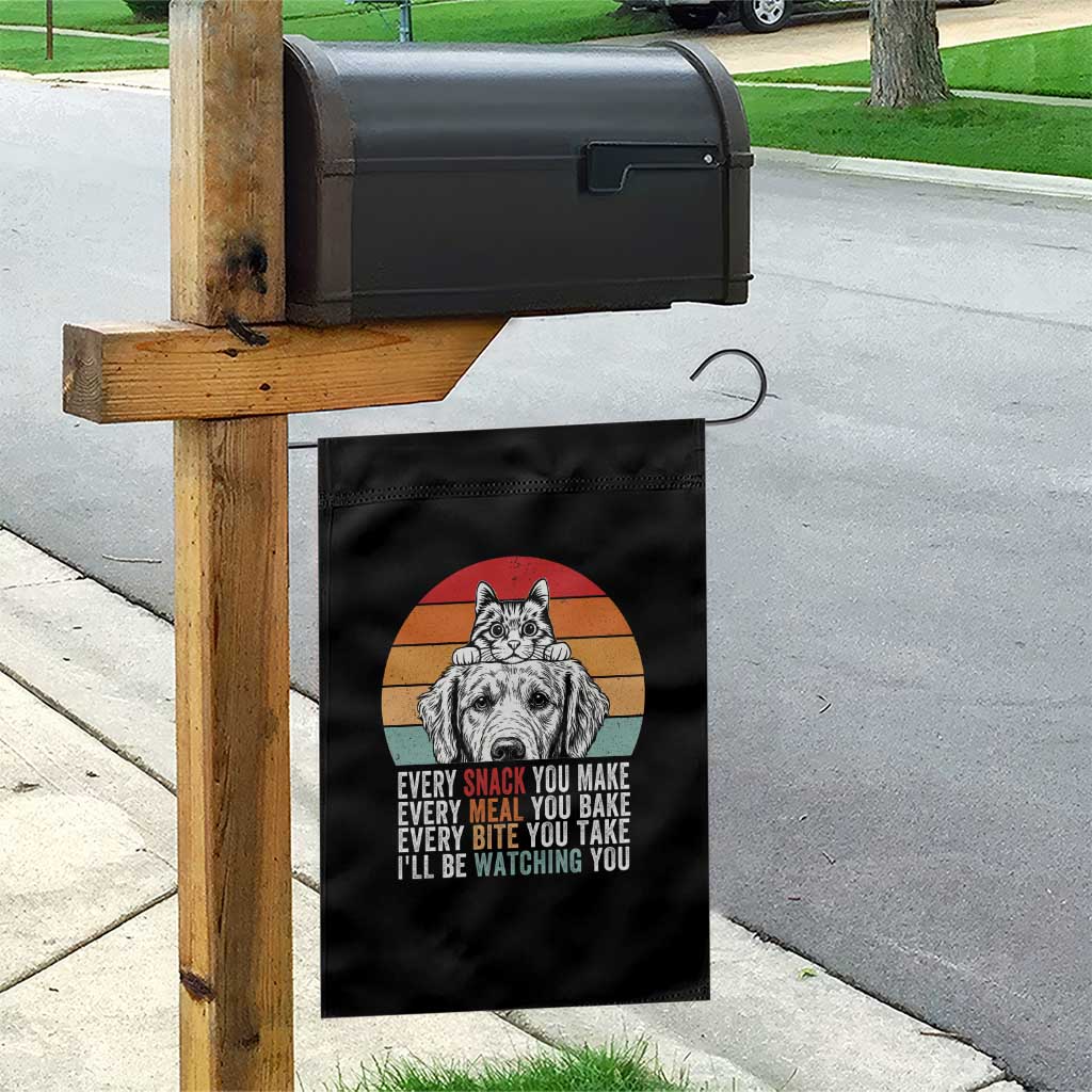 Every Snack You Make Garden Flag Funny Dog Cat Lovers - Wonder Print Shop