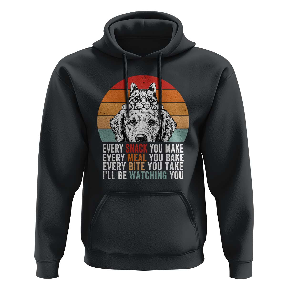 Every Snack You Make Hoodie Funny Dog Cat Lovers - Wonder Print Shop