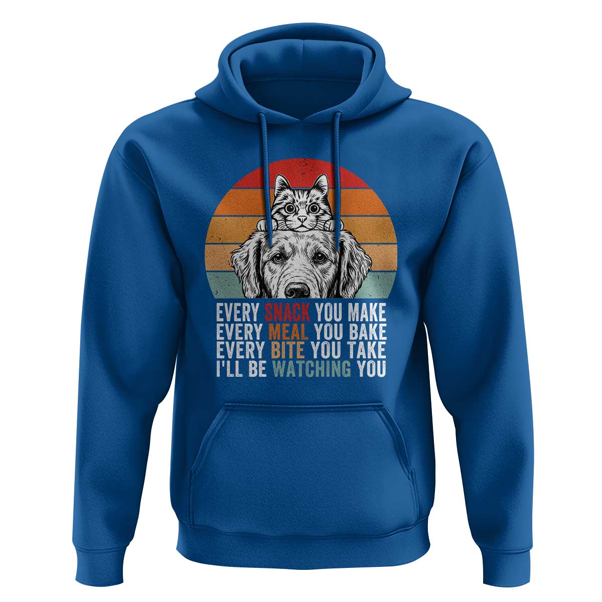 Every Snack You Make Hoodie Funny Dog Cat Lovers - Wonder Print Shop