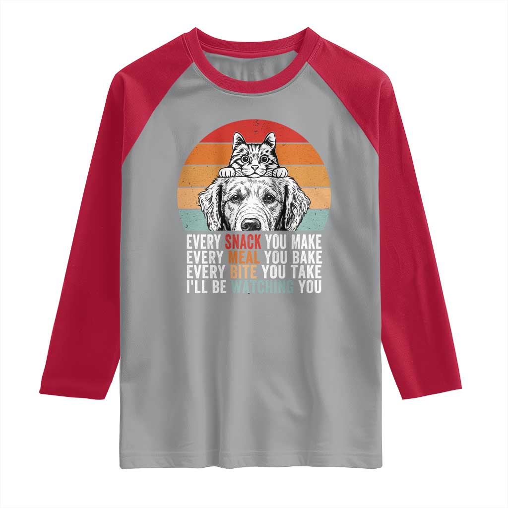 Every Snack You Make Raglan Shirt Funny Dog Cat Lovers - Wonder Print Shop