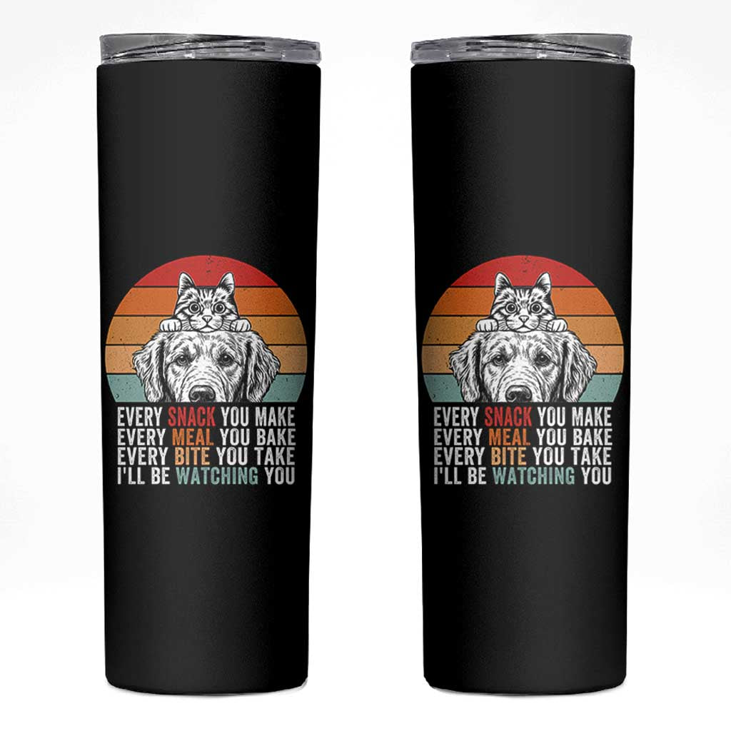 Every Snack You Make Skinny Tumbler Funny Dog Cat Lovers - Wonder Print Shop