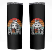 Every Snack You Make Skinny Tumbler Funny Dog Cat Lovers - Wonder Print Shop
