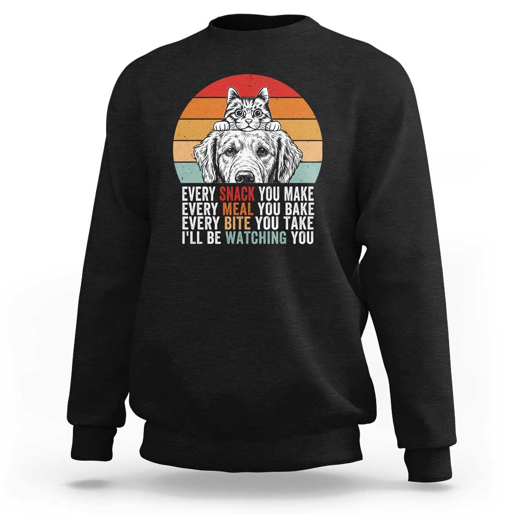 Every Snack You Make Sweatshirt Funny Dog Cat Lovers - Wonder Print Shop