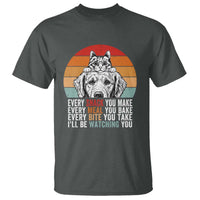 Every Snack You Make T Shirt Funny Dog Cat Lovers - Wonder Print Shop