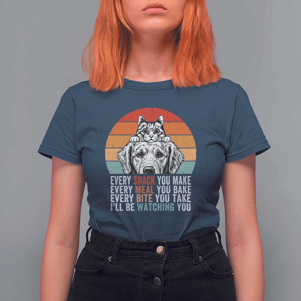 Every Snack You Make T Shirt For Women Funny Dog Cat Lovers - Wonder Print Shop