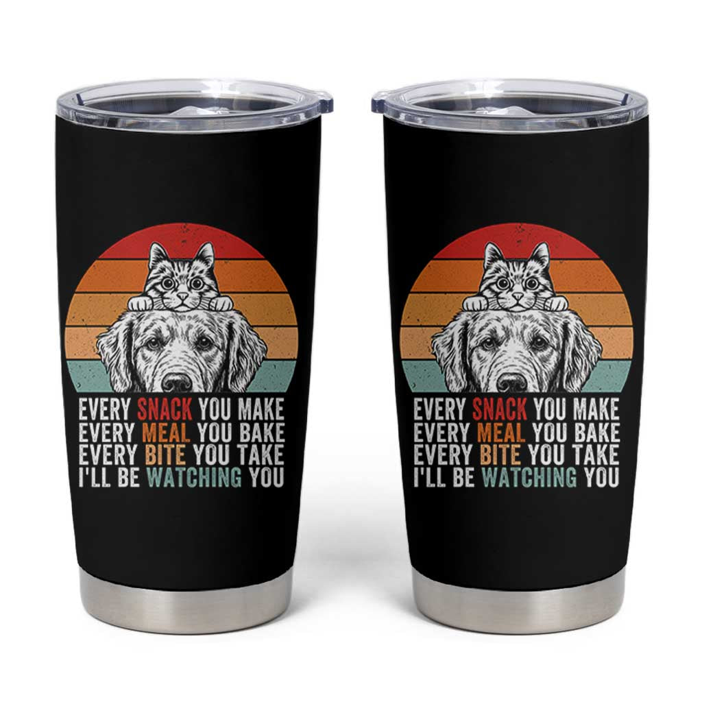 Every Snack You Make Tumbler Cup Funny Dog Cat Lovers - Wonder Print Shop