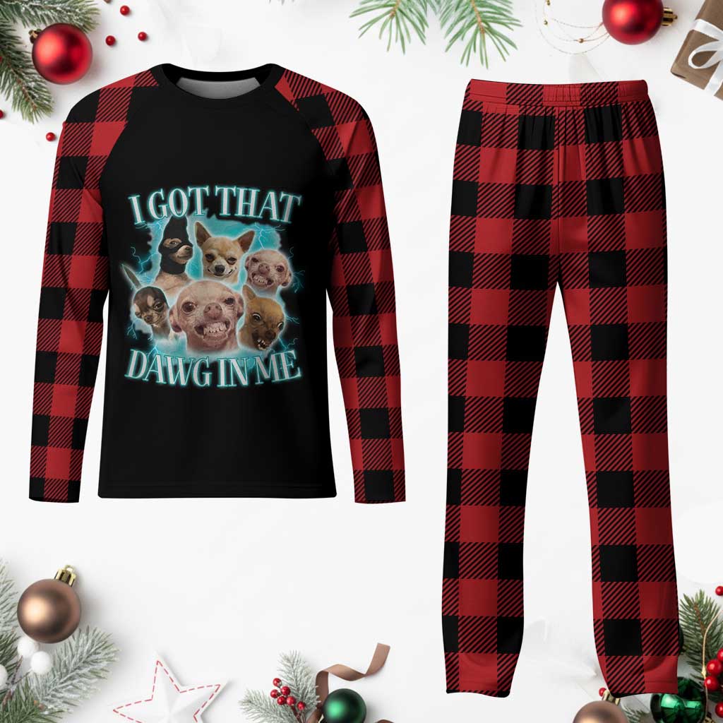 I Got That Dawg In Me Plaid Pajama Set Funny Chihuahua Dog Meme - Wonder Print Shop