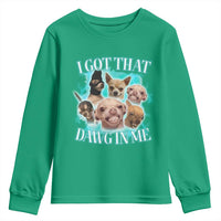 I Got That Dawg In Me Youth Sweatshirt Funny Chihuahua Dog Meme - Wonder Print Shop