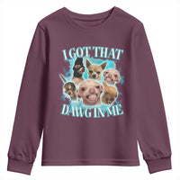 I Got That Dawg In Me Youth Sweatshirt Funny Chihuahua Dog Meme - Wonder Print Shop