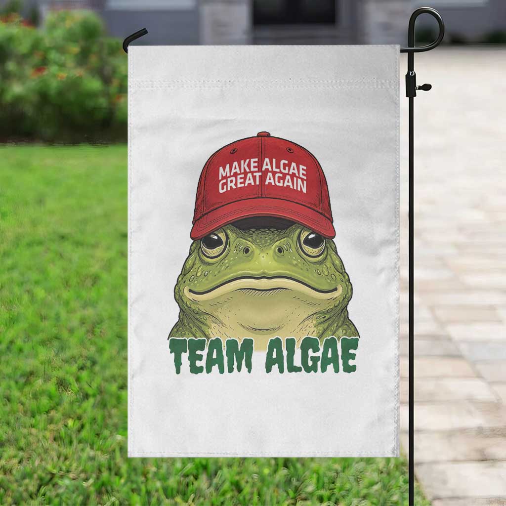 Make Algae Great Again Garden Flag Funny Political Satire Nature Lover Gift