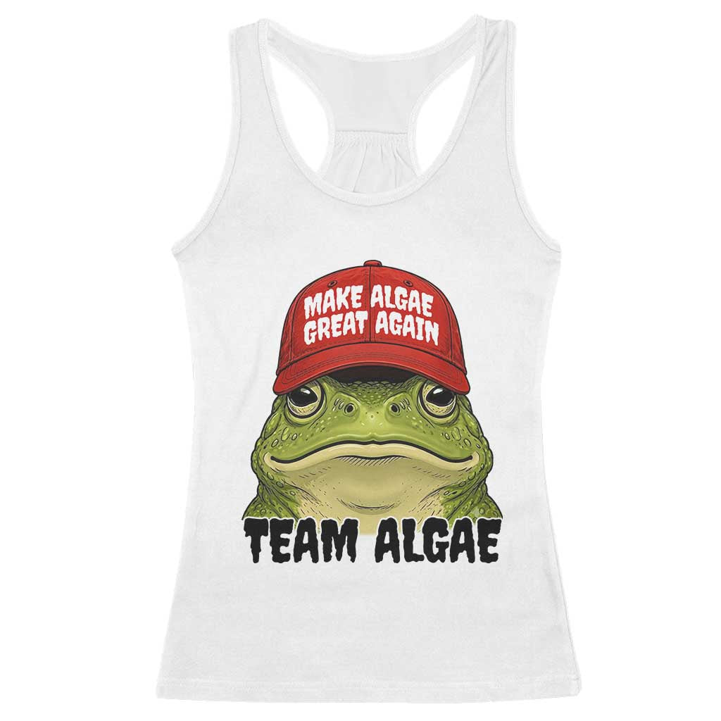 Make Algae Great Again Racerback Tank Top Funny Political Satire Nature Lover Gift