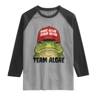 Make Algae Great Again Raglan Shirt Funny Political Satire Nature Lover Gift