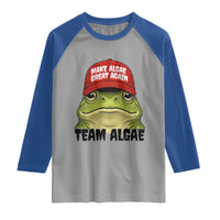 Make Algae Great Again Raglan Shirt Funny Political Satire Nature Lover Gift