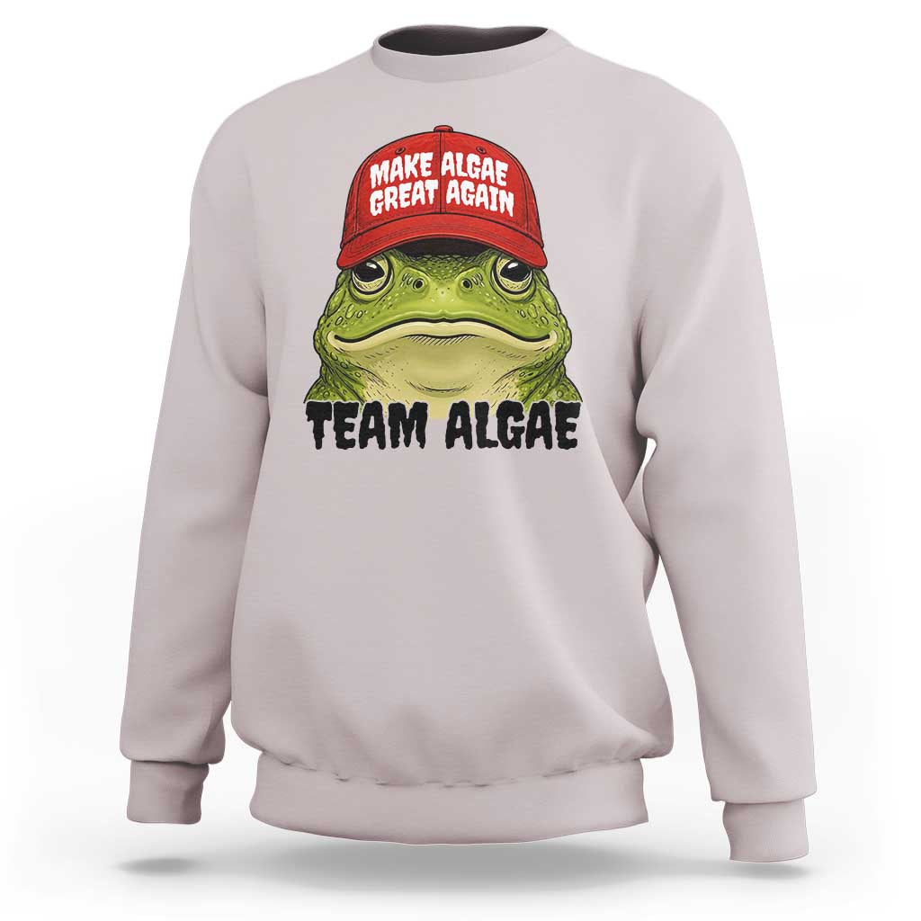 Make Algae Great Again Sweatshirt Funny Political Satire Nature Lover Gift