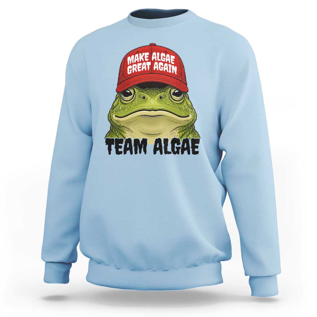 Make Algae Great Again Sweatshirt Funny Political Satire Nature Lover Gift