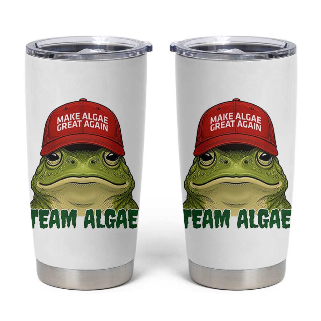 Make Algae Great Again Tumbler Cup Funny Political Satire Nature Lover Gift