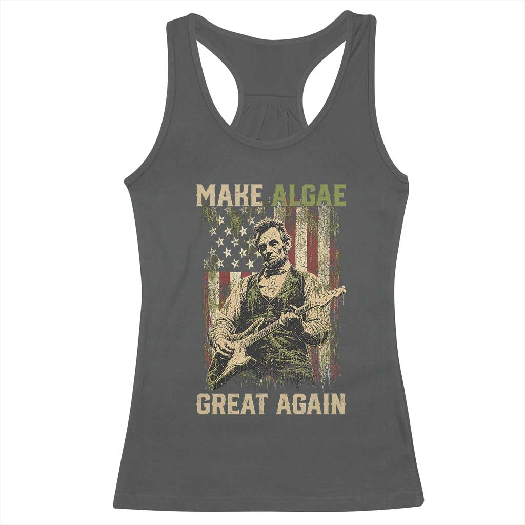 Make Algae Great Again Racerback Tank Top Funny Lincoln Political Satire Humor
