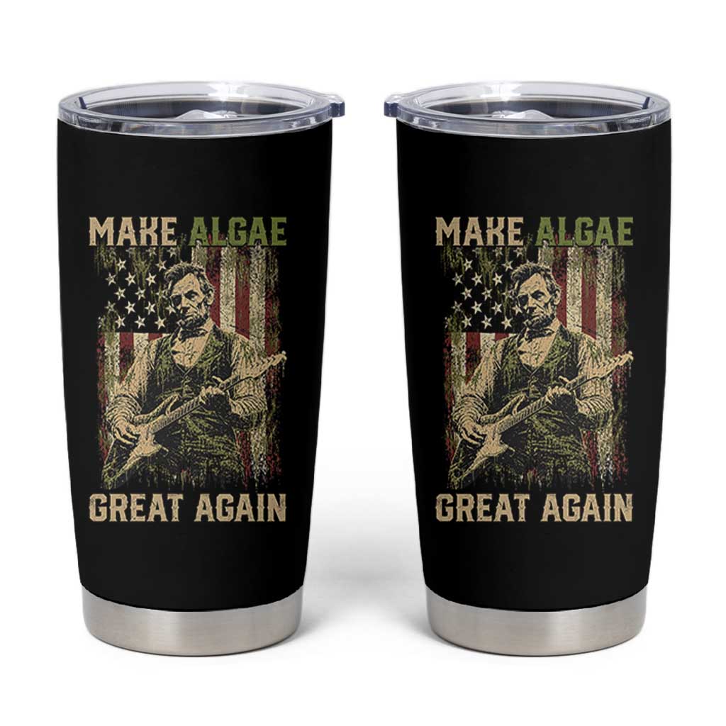 Make Algae Great Again Tumbler Cup Funny Lincoln Political Satire Humor